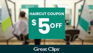 $5 Off Coupon For A Haircut At Great Clips (Still Available!) (Working In 2025)