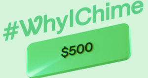 Chime #Whyichime Sweepstakes – 40 Winners Get $500 Or $1,000! (Working In 2025)