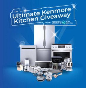 Sears Home Services “Ultimate Kenmore Kitchen” Sweepstakes (Working In 2025)