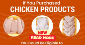 $181 Million Class Action Settlement—Did You Purchased Chicken In The Last 10 Years? (Working In 2025)