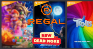 $2 Movie Tickets Today At Regal Cinemas (Working In 2025)