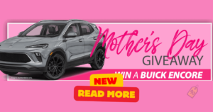 Rnr Tire Express Mother’s Day Giveaway—Win A 2024 Buick Encore (Working In 2025)