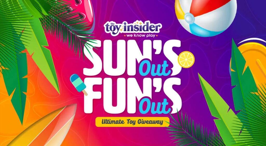 Toy Insider “Sun’s Out, Fun’s Out” Sweepstakes (Working In 2025)