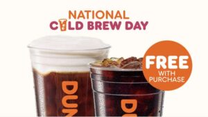 Dunkin' Is Giving Away Free Coffee On National Cold Brew Day—April 20Th! – Topsave