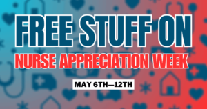 Tons Of Free Stuff For Nurse Appreciation Week 2024! 2025