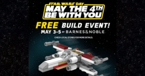 Free May The 4Th Be With You Build Event At Barnes &Amp; Noble! (Working In 2025)