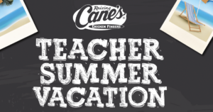 Raising Cane’s Teacher Appreciation Sweepstakes 2025