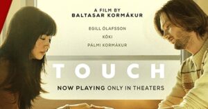 Free Movie Ticket To See The Movie “Touch” (Working In 2025)