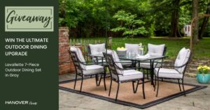 Win A Hanover 7-Piece Outdoor Dining Set! (Working In 2025)