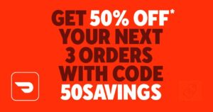 Score 50% Off Your Next 3 Doordash Orders With Code 50Savings! (Working In 2025)