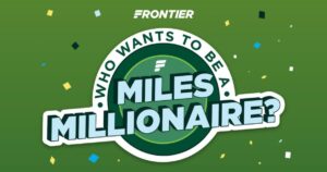 Enter The Frontier Miles Millionaire Sweepstakes For A Chance To Win 1,000,000 Travel Miles (Working In 2025)