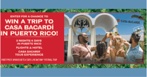 Win A Trip To Casa Bacardi In Puerto Rico! (Working In 2025)