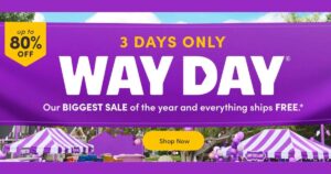 Wayfair'S Way Day Sale Is Now Live – Save Up To 80% On Home Goods + Free Shipping! (Working In 2025)