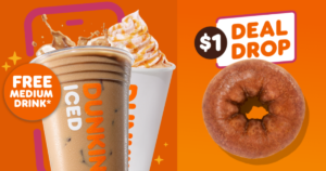 Free Medium Drink + $1 Classic Donut At Dunkin! (Working In 2025)