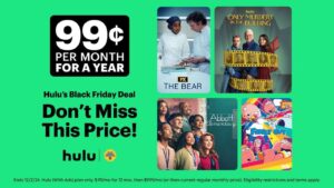 Hulu Black Friday Promo: $0.99/Month For A Year – Don’t Miss Out! (Working In 2025)