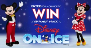 Win A Vip Family 4-Pack To Disney On Ice From Kinder Joy (Working In 2025)