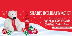 Coca-Cola Holiday Magic Plush Bear Sweepstakes (Working In 2025)