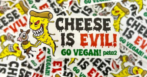 Get A Free “Cheese Is Evil” Sticker From Peta – Topsave