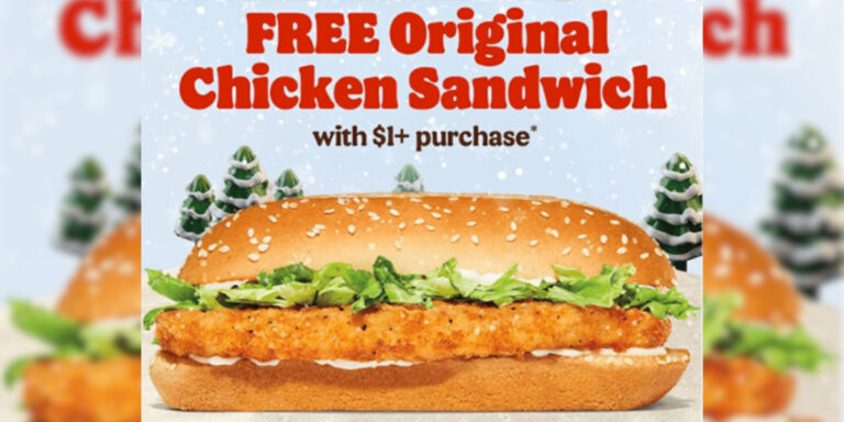 Free Original Chicken Sandwich With $1+ Purchase At Burger King – Today Only! 2025