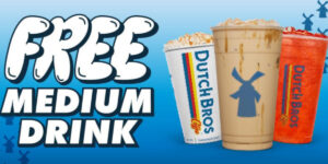 Free Medium Drink From Dutch Bros For A Limited Time (Working In 2025)