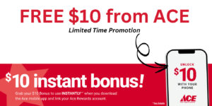 Free $10 Ace Hardware Credit – Limited Time Offer! (Working In 2025)