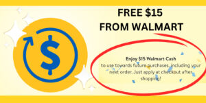 Free $15 Walmart Cash For Walmart+ Members! (Working In 2025)