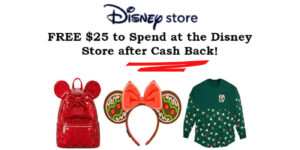 Free $25 To Spend At The Disney Store After Cash Back (Working In 2025)