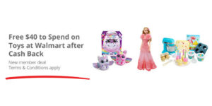 Spend $40 On Toys At Walmart And Get $40 Cash Back! (Working In 2025)