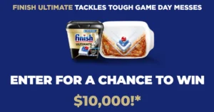 Win $10,000 And Finish Products In The Finish Game Day Sweepstakes! (Working In 2025)