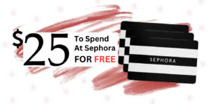 Free $25 To Spend At Sephora After Cash Back! (Working In 2025)