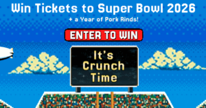 It’s Crunch Time 2025 Sweepstakes – Win A Trip To Super Bowl Lx Or $10,000! (Working In 2025)