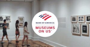 Free Museum Admissions From Bank Of America This January 4-5Th (Working In 2025)