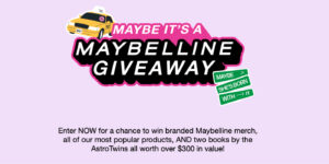 Win Over $350 Worth Of Maybelline New York Cosmetics – Maybe It’s A Maybelline Sweepstakes! (Working In 2025)