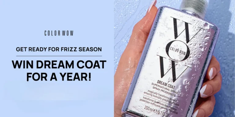 Win A Year Supply Of Color Wow Dream Coat – 30 Winners Needed!