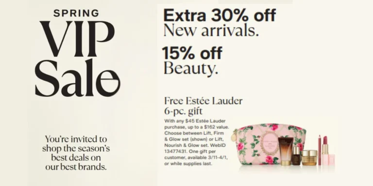 Macy’s Spring Vip Sale – Extra 30% Off + Free Estée Lauder 6-Piece Gift 2025