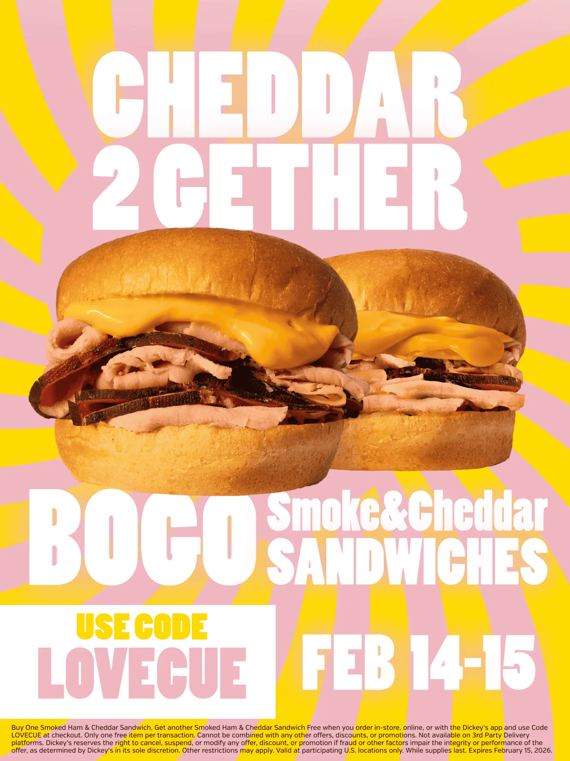 Two Smoked Ham & Cheddar Sandwiches at Dickey's for $6.85 (reg $13.70)