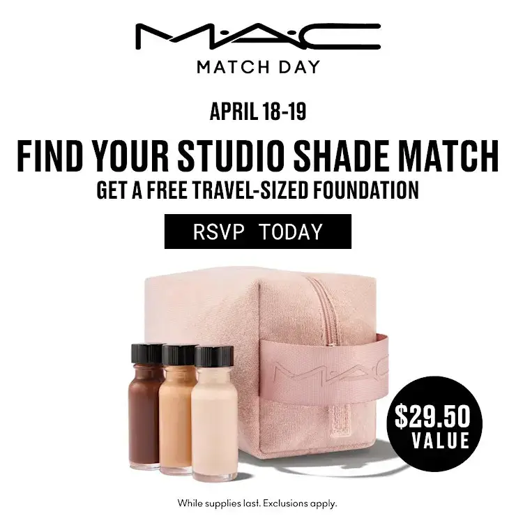 Free Travel-Sized MAC Foundation on april 18th–19th at select locations