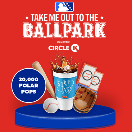Win Big with the Circle K Take Me Out to the Ballpark Sweepstakes