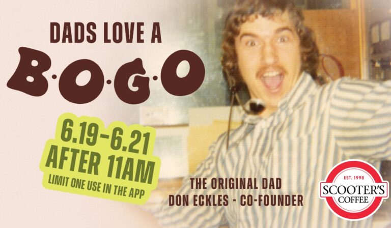 Scooter’s Coffee Celebrates Father’s Day Weekend with Buy One, Get One Free Drinks