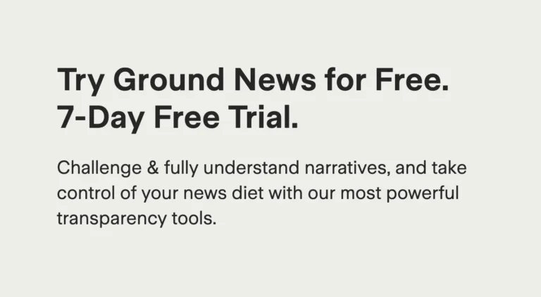Claim a 7-Day Free Trial to Ground News Pro